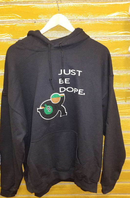 Black "JUST BE DOPE" Hoodie