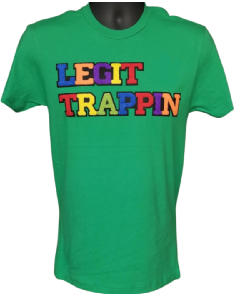 Green "LEGIT TRAPPIN™" Tee