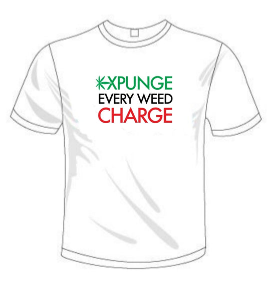 White "Expunge Every Weed Charge" Tee