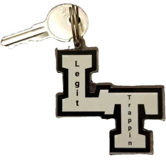 "Legit Trappin" Keychain