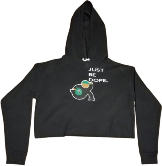 Women's Cropped "Just Be Dope" Hoodie